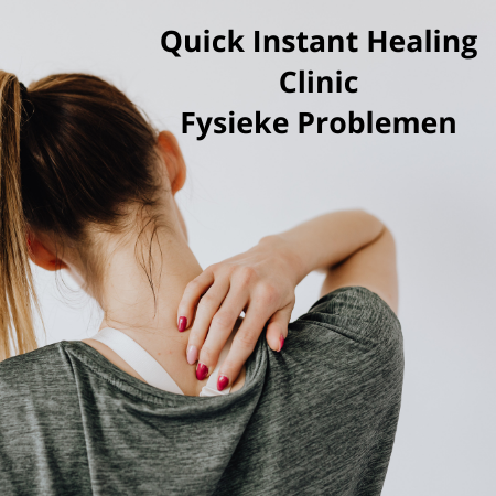 Quick-Instant-Healing-Clinic-fysieke-problemen